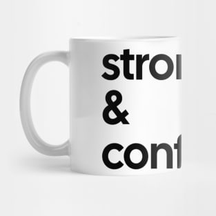 Strong & Confident Tee Mug